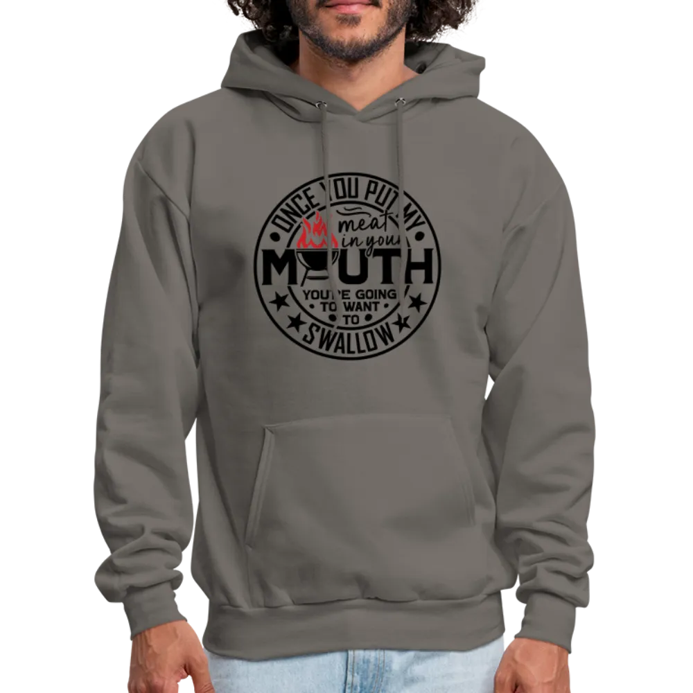 Meat in Mouth, Swallow (Funny BBQ Grilling Humor) Hoodie